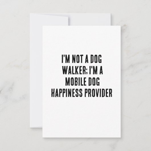 Ik ben geen hondenloopster; ik ben een mobiele hon bedankkaart (Voorkant)