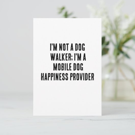 Ik ben geen hondenloopster; ik ben een mobiele hon bedankkaart (Staand voorkant)
