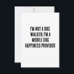 Ik ben geen hondenloopster; ik ben een mobiele hon bedankkaart<br><div class="desc">hondenroller cadeau</div>