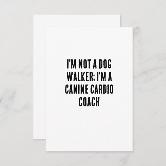 Ik ben geen hondenloper, ik ben een canine cardio- bedankkaart (Voorkant / Achterkant)