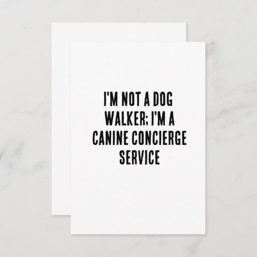 Ik ben geen hondenwandelaar, ik ben een hondenconc bedankkaart (Voorkant / Achterkant)