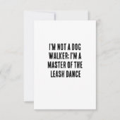 Ik ben geen hondenwandelaar, ik ben een meester in bedankkaart (Voorkant)