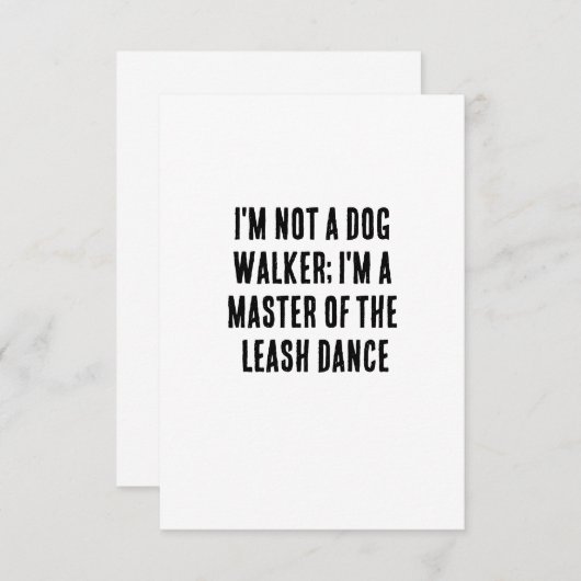 Ik ben geen hondenwandelaar, ik ben een meester in bedankkaart (Voorkant / Achterkant)