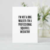 Ik ben geen hondenwandelaar, ik ben een profession bedankkaart (Staand voorkant)