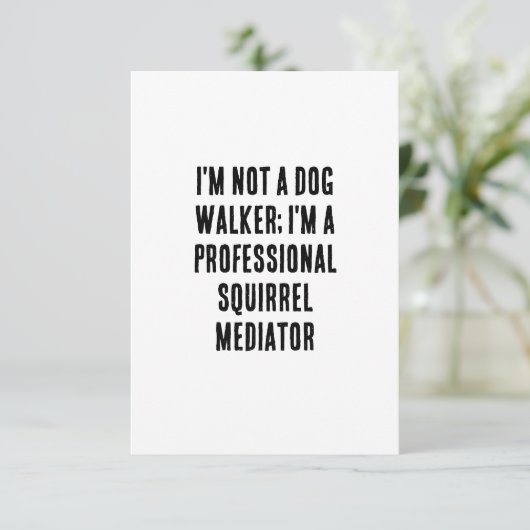 Ik ben geen hondenwandelaar, ik ben een profession bedankkaart (Staand voorkant)