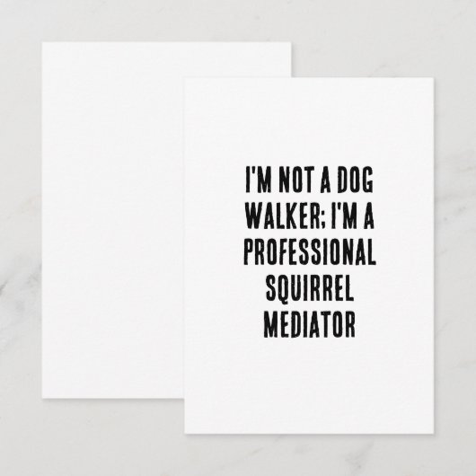 Ik ben geen hondenwandelaar, ik ben een profession bedankkaart (Voorkant / Achterkant)