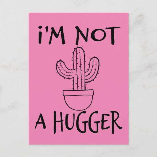 Ik ben geen Hugger Funny Cactus Briefkaart (Voorkant)