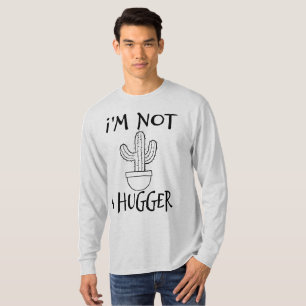 Ik ben geen Hugger Funny Cactus T-shirt
