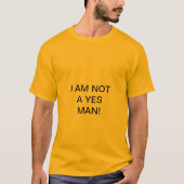 IK BEN GEEN JA-MAN! T-SHIRT (Voorkant)