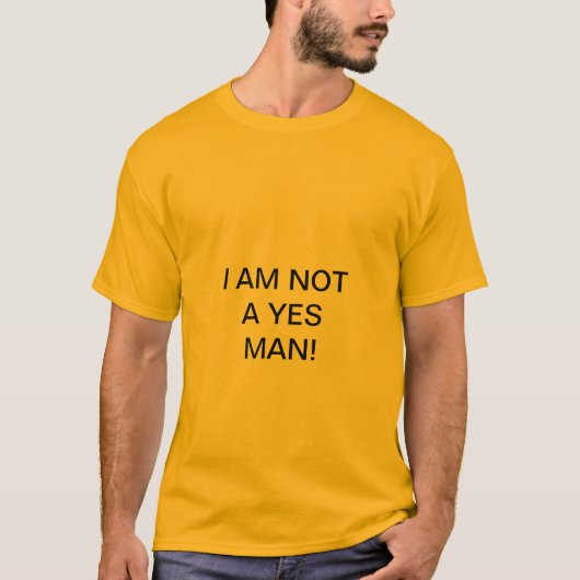 IK BEN GEEN JA-MAN! T-SHIRT (Voorkant)