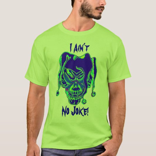 Ik ben geen Joke. T-shirt (Voorkant)