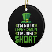 Ik ben geen kabouter, ik ben gewoon klein St. Patr Keramisch Ornament (Links)