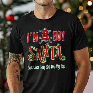 Ik ben geen kerstman, maar je kunt op mijn lup ker t-shirt