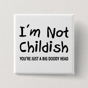 Ik ben geen kindermeisje vierkante button 5,1 cm