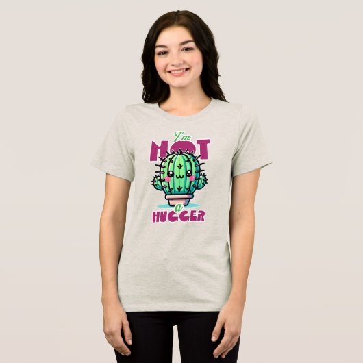 Ik ben geen knuffelaar Schattigee Cactus Pun Tri-Blend Shirt (Voorkant volledig)