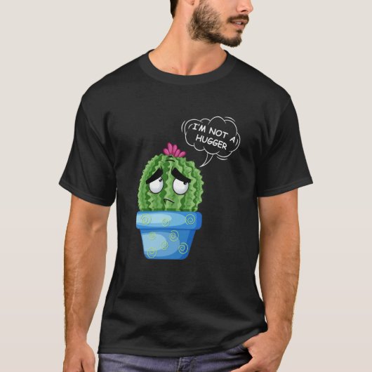 Ik ben geen knuffelaar T-shirt droevige cactus in (Voorkant)