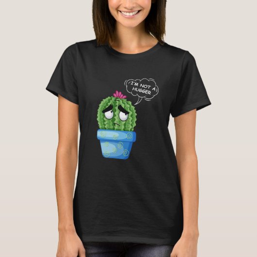 Ik ben geen knuffelaar T-shirt droevige cactus in (Voorkant)