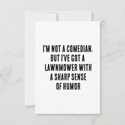 Ik ben geen komiek, maar ik heb een grasmaaier bij bedankkaart (Voorkant)