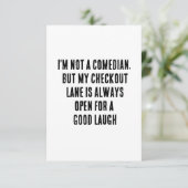 Ik ben geen komiek, maar mijn kassa is altijd bedankkaart (Staand voorkant)