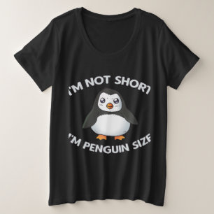 Ik ben geen korte pinguïn-grootte grote maat t-shirt