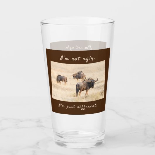 Ik ben geen lelijke wildebeest foto met tekst glas (Voorkant)