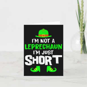 Ik ben geen Leprechaun, maar een kort Shirt St. Pa Kaart