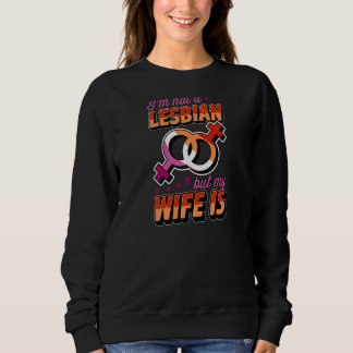Ik ben geen lesbienne maar mijn vrouw is lesbische trui