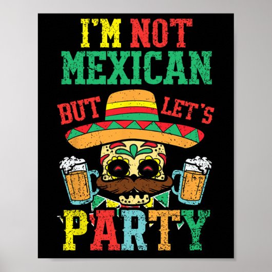 Ik ben geen Mexicaan, maar laat feest Cinco de May Poster (Voorkant)