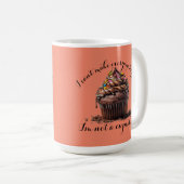 Ik ben geen Mok van cupcake koffie (Voorkant rechts)