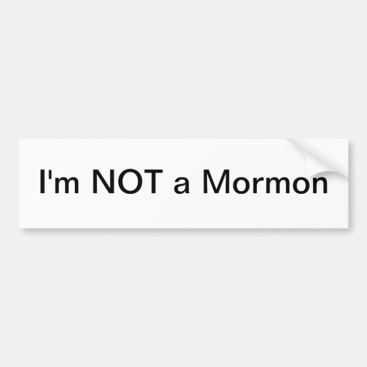 Ik ben GEEN Mormoonse bumpersticker (Voorkant)