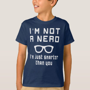 Ik ben geen nerd, ben ik enkel slimmer dan u t-shirt