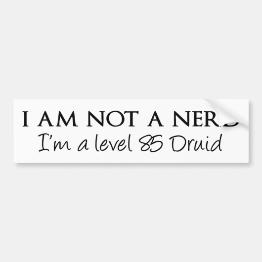 Ik ben geen nerd, ik ben 85 Druid. Bumpersticker (Voorkant)