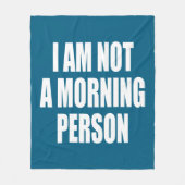 Ik ben geen ochtendmens fleece deken (Voorkant)