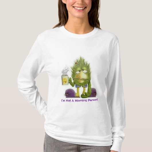 Ik ben geen ochtendmens T-Shirt (Voorkant)