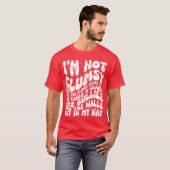 Ik ben geen onhandige grappige gezegden sarcastisc t-shirt (Voorkant volledig)