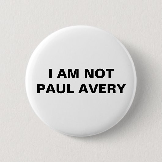 Ik ben geen Paul Avery Button (Voorkant)