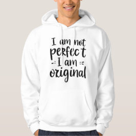 Ik ben geen perfecte hoodie
