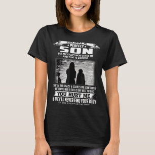 Ik ben geen perfecte zoon, maar mijn knappe mama h t-shirt