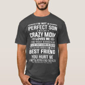 Ik ben geen perfecte zoon, maar mijn luie moeder h t-shirt (Voorkant)