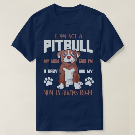 Ik ben geen Pitbull Im A Ba T-shirt (Design voorkant)