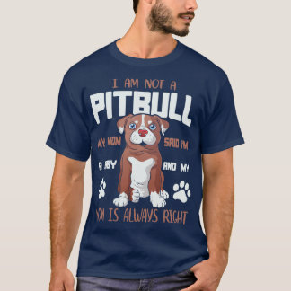 Ik ben geen Pitbull Im A Ba T-shirt