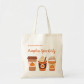 "Ik ben geen pompoen specerij girly" canvas tas (Voorkant)