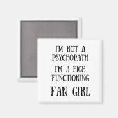 Ik ben geen psychopaat in een hoogfunctionerend fa magneet (Voorkant / Achterkant)
