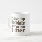 Ik ben geen Quitter Koffiemok (Voorkant links)