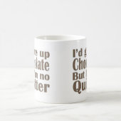 Ik ben geen Quitter Koffiemok (Center)