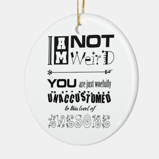 Ik ben geen raar Ornament (Links)