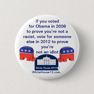 Ik ben geen racist. Ik heb voor Obama gestemd! Ronde Button 5,7 Cm