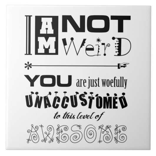 Ik ben geen rare Tegel Tegeltje (Voorkant)