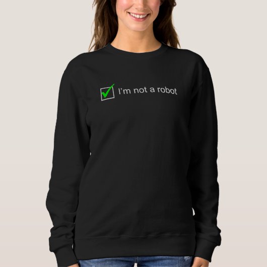 Ik ben geen robot in Captcha Bot Login Cookie Nerd Trui (Voorkant)