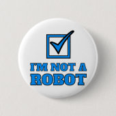 Ik ben geen robot ronde button 5,7 cm (Voorkant)
